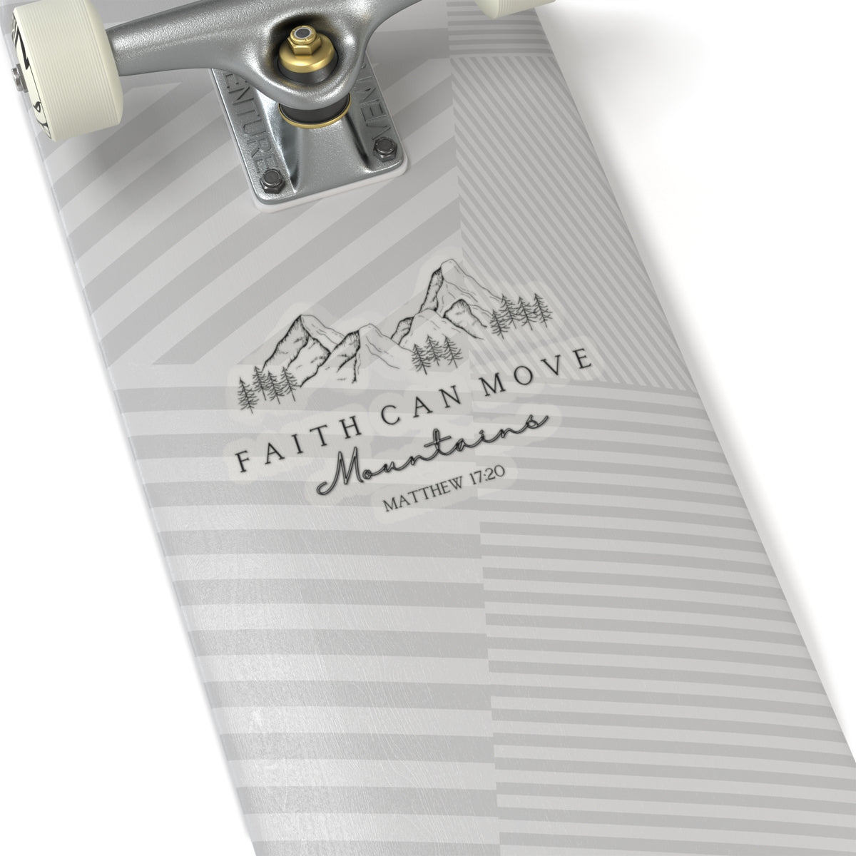 Faith Can Move Mountains Kiss-Cut Stickers - My Faith My Father