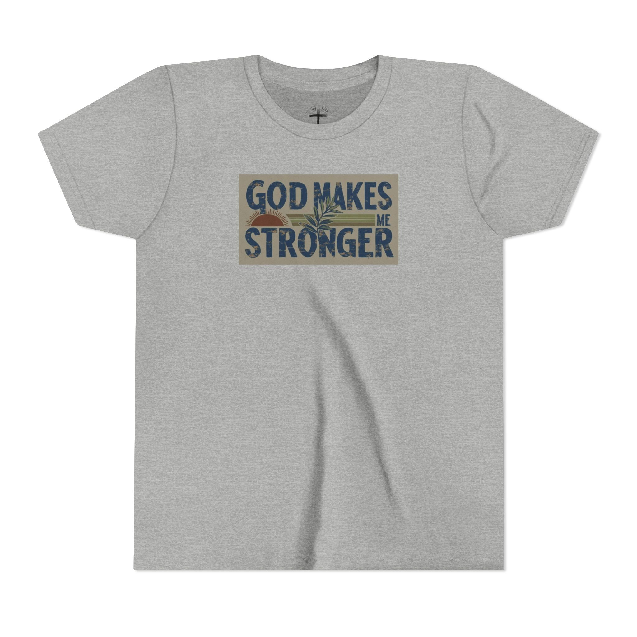 God Makes Me Stronger Youth Unisex T-Shirt