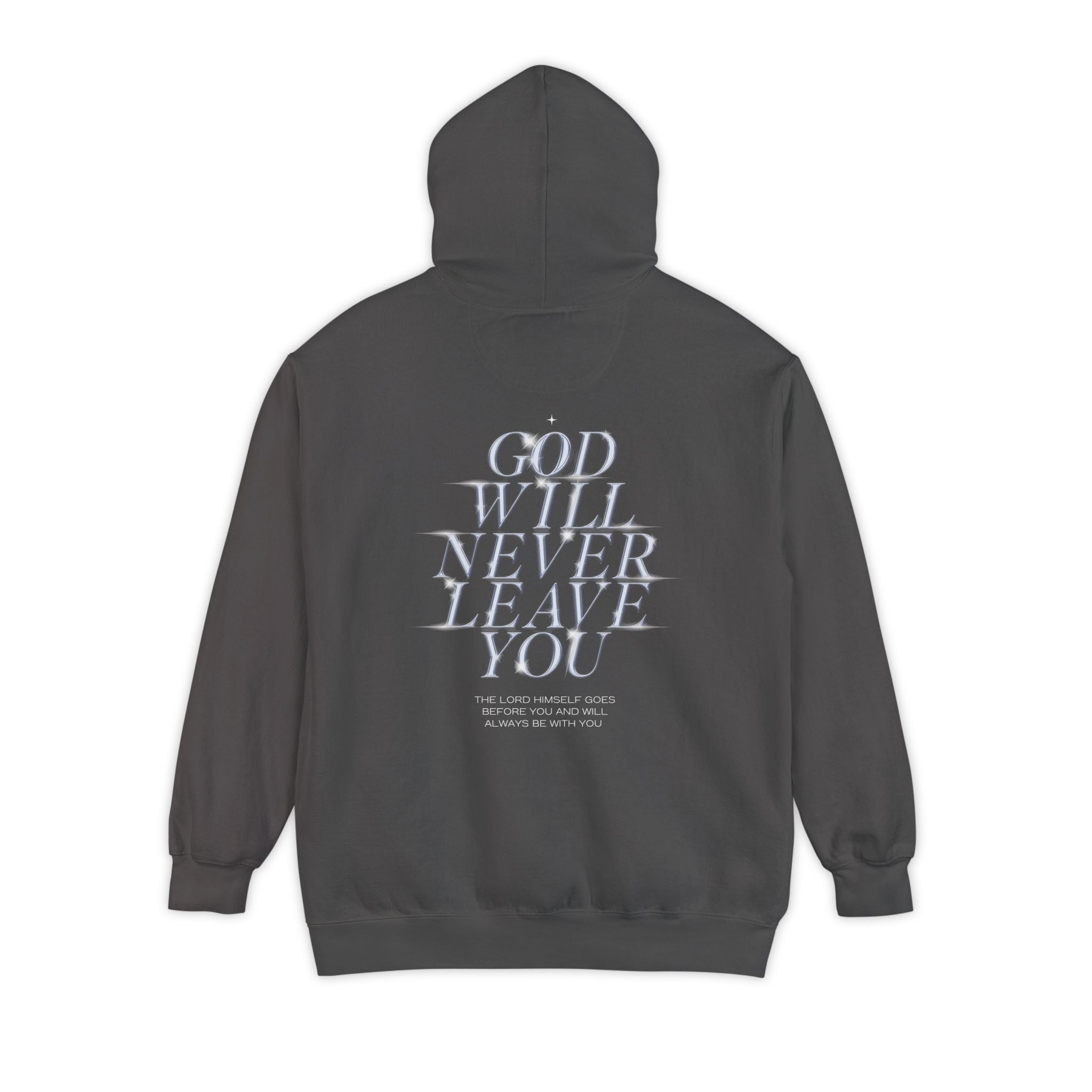 God Will Never Leave You Unisex Relaxed Fit Hoodie