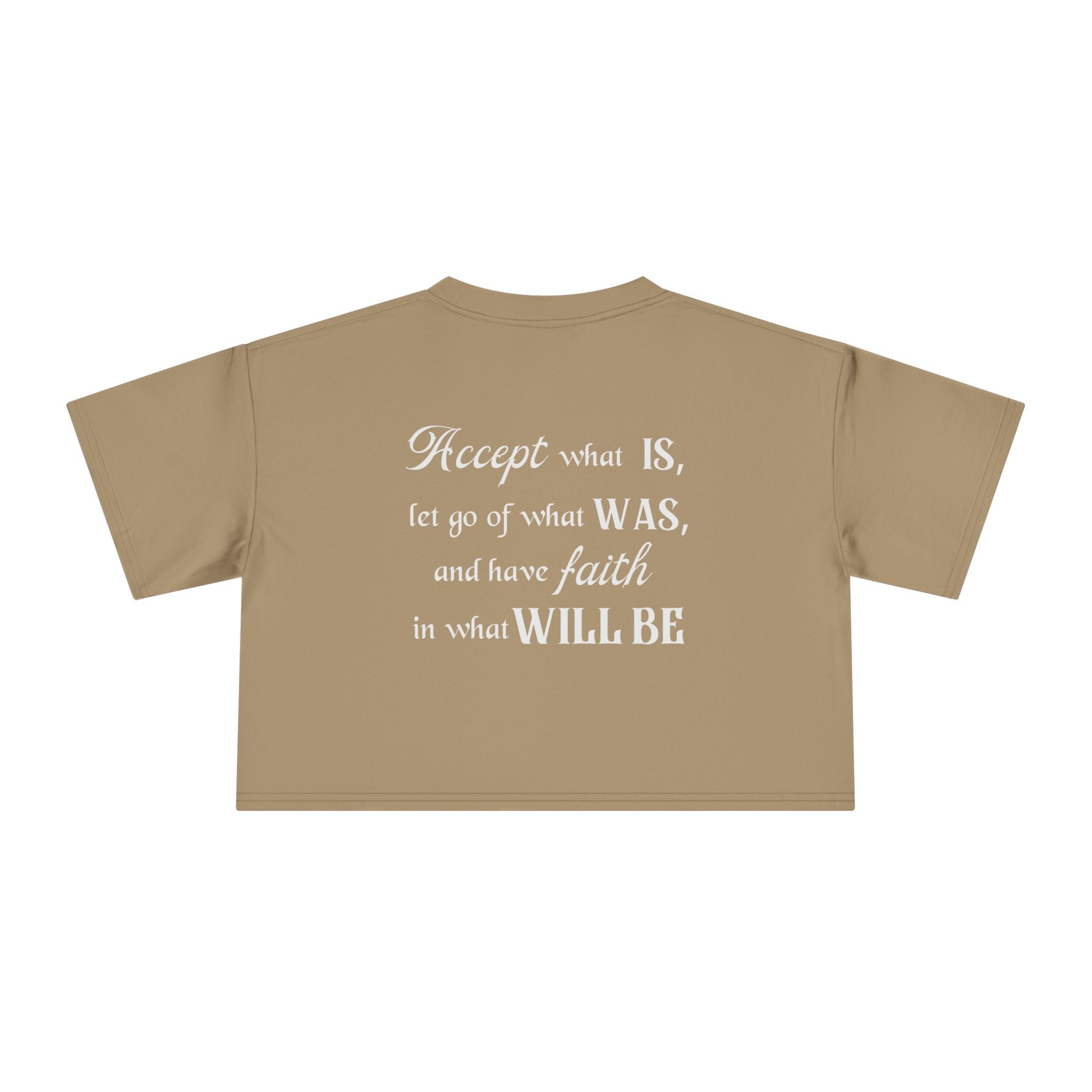 Accept What Is Crop Tee