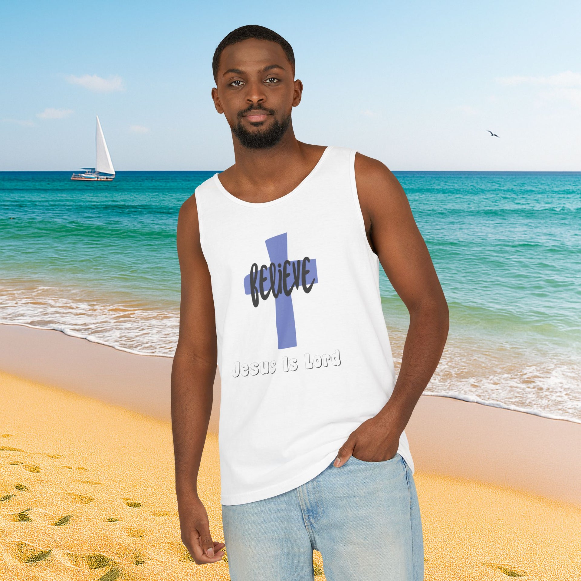 Believe Jesus Is Lord Unisex Relaxed Fit Tank Top - My Faith My Father