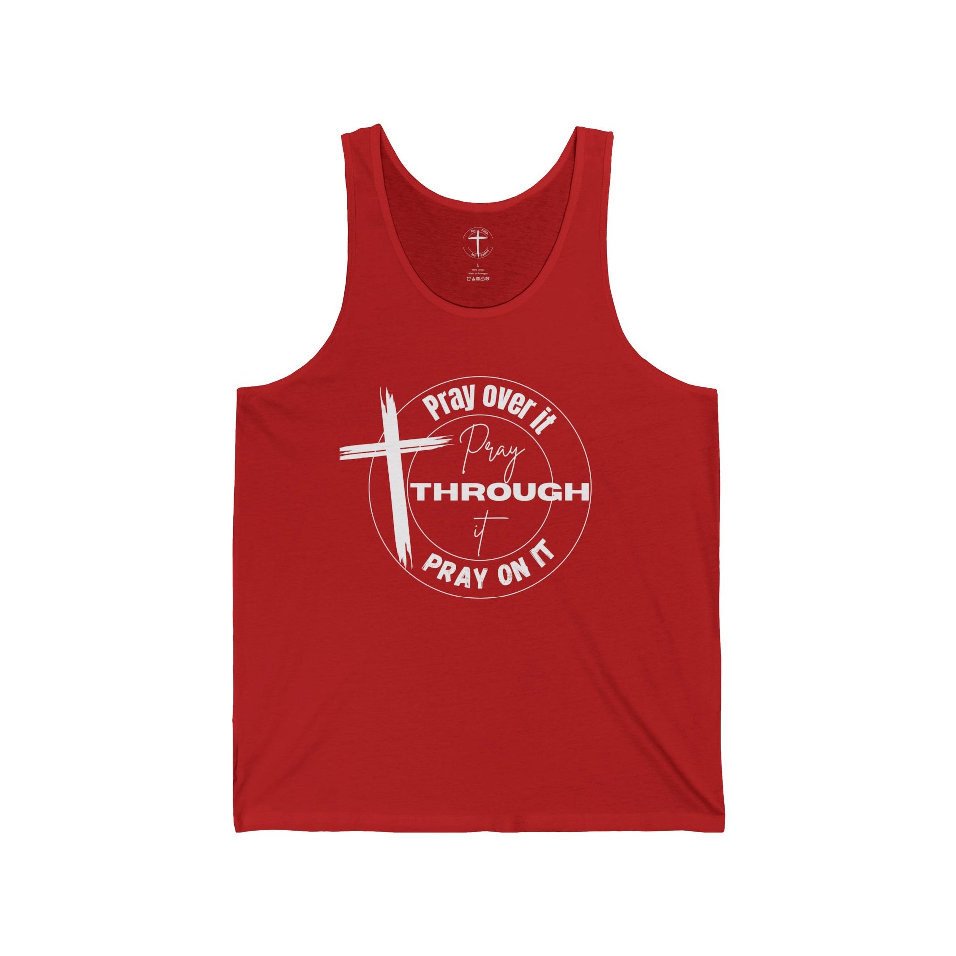 Pray Over It Unisex Tank Top - My Faith My Father