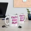 Faith Over Fear Ceramic Mug - My Faith My Father