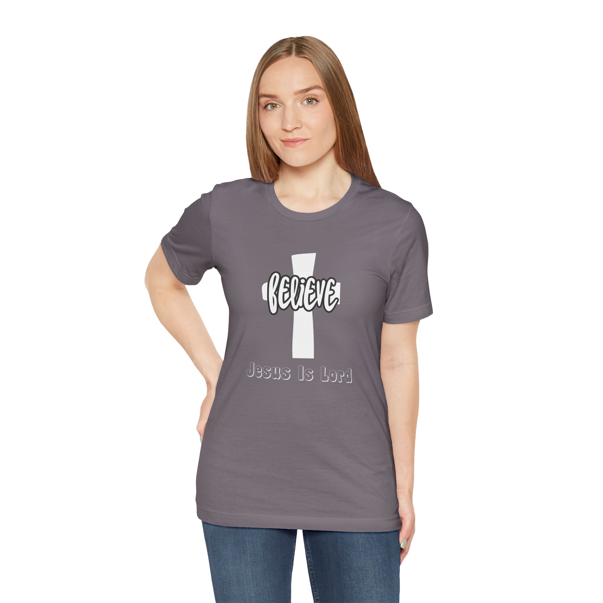 Believe Jesus Is Lord Unisex T-Shirt