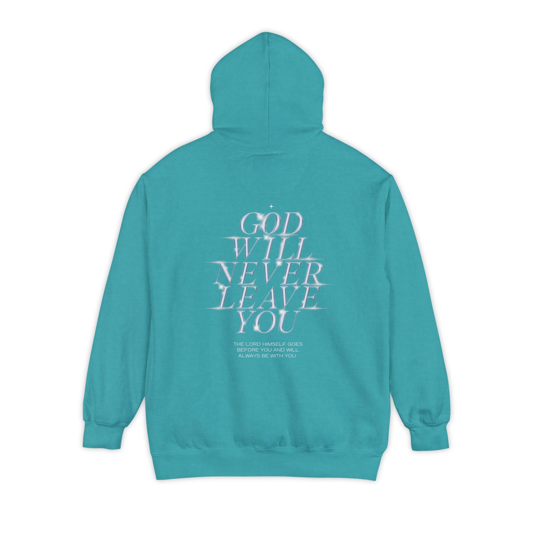 God Will Never Leave You Unisex Relaxed Fit Hoodie
