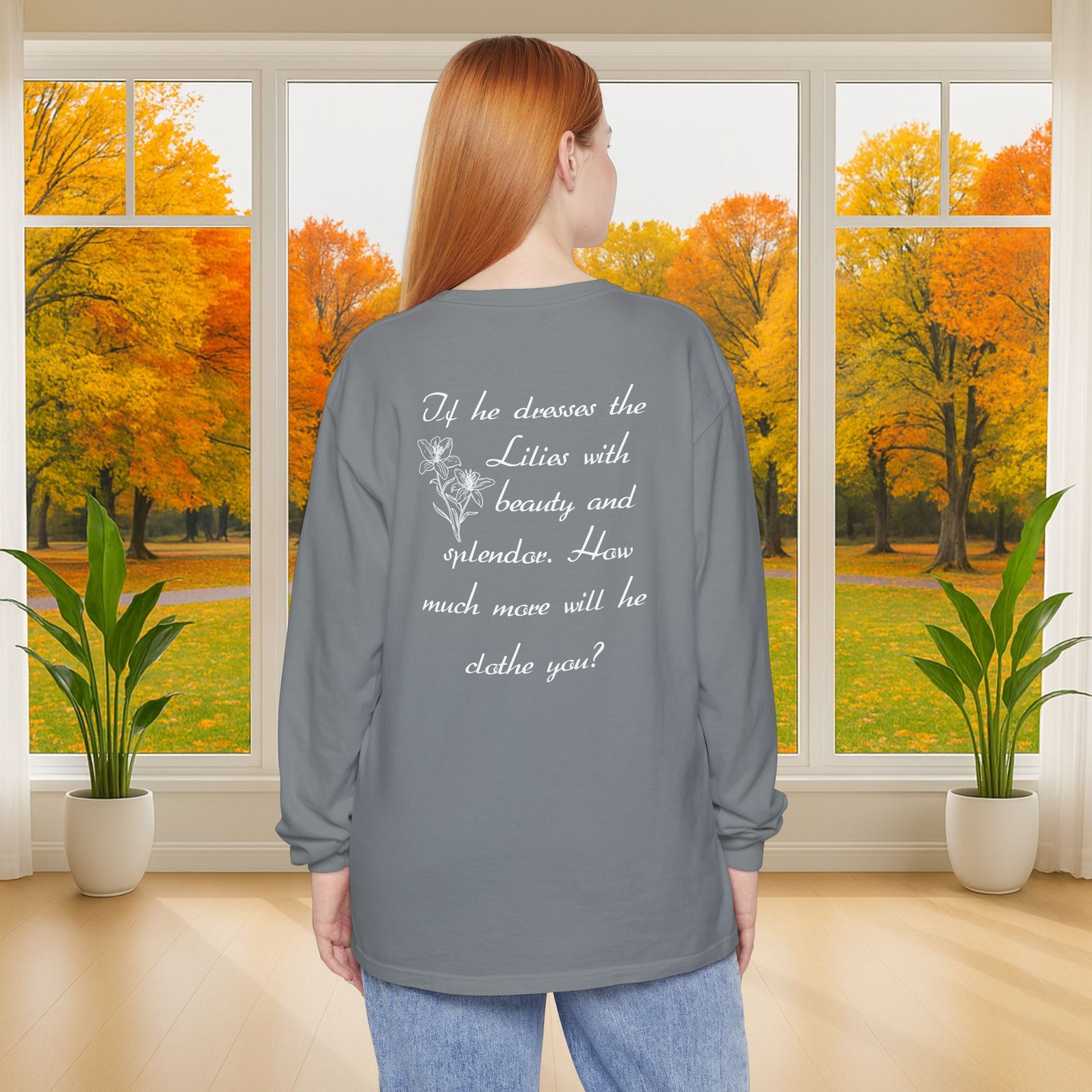 Lilies Unisex Relaxed Fit Long Sleeve T-Shirt - My Faith My Father