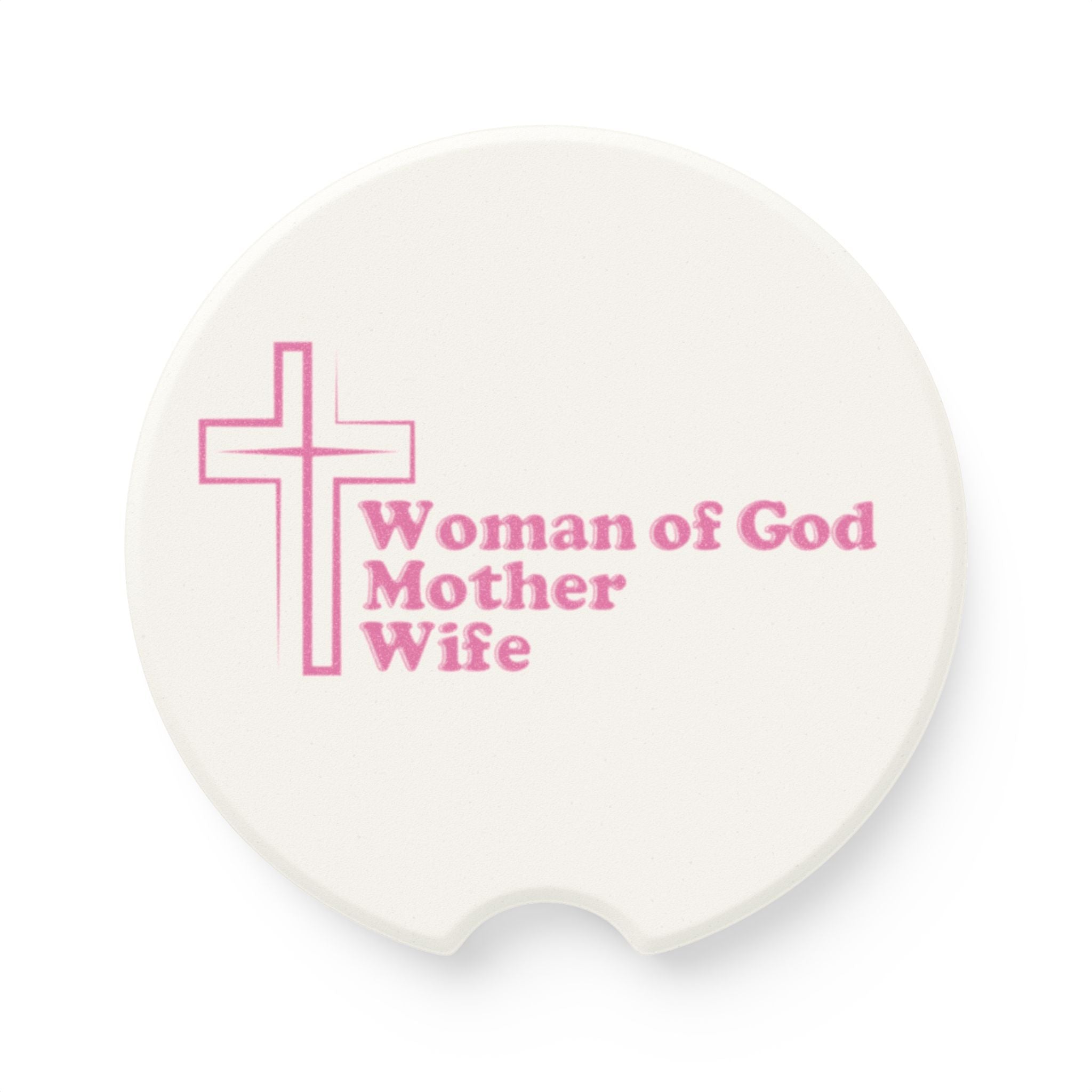 Woman of God, Mother, Wife Soapstone Car Coaster