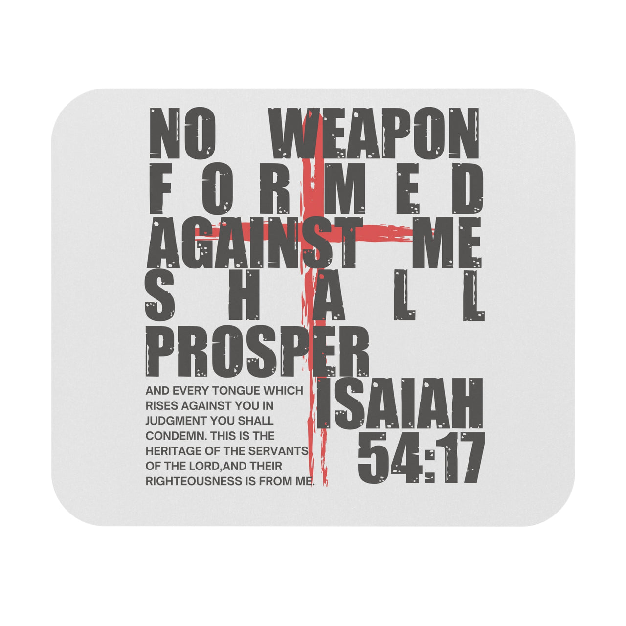 Isaiah 54:17 Inspirational Mouse Pad – No Weapon Formed Shall Prosper – Christian Desk Accessory