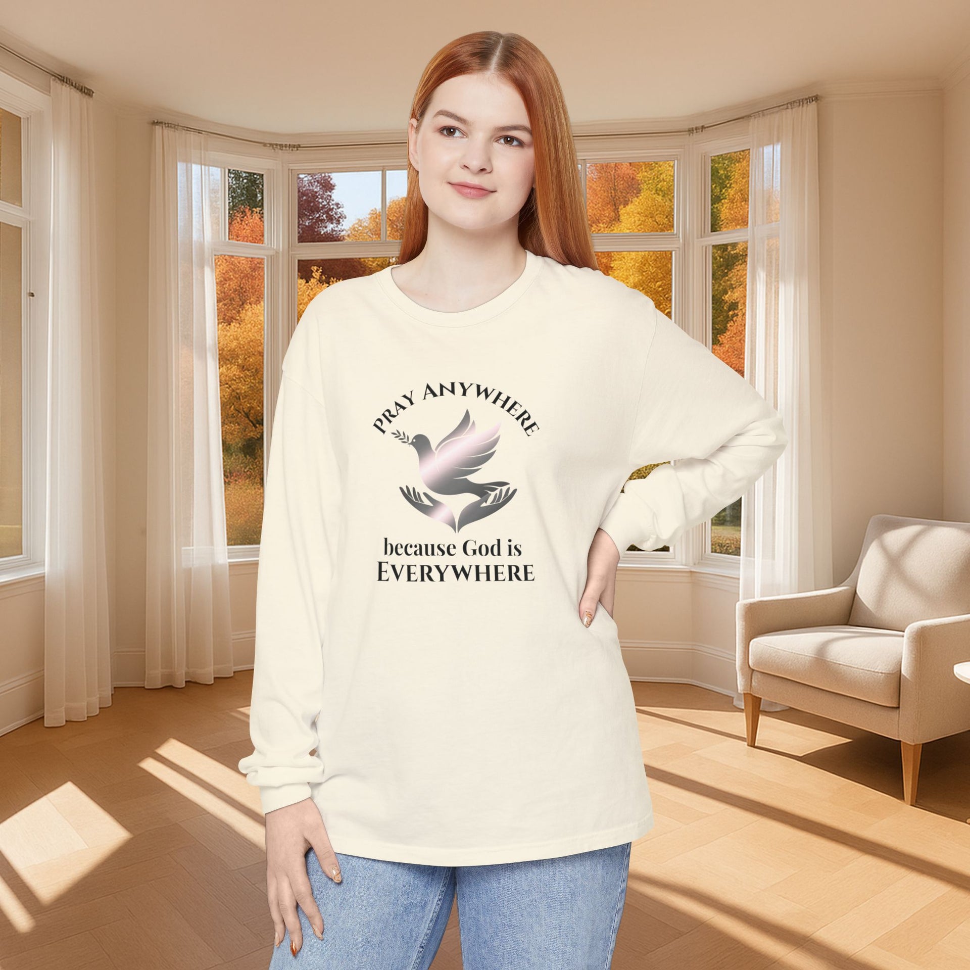 Pray Anywhere Unisex Long Sleeve T-Shirt - My Faith My Father