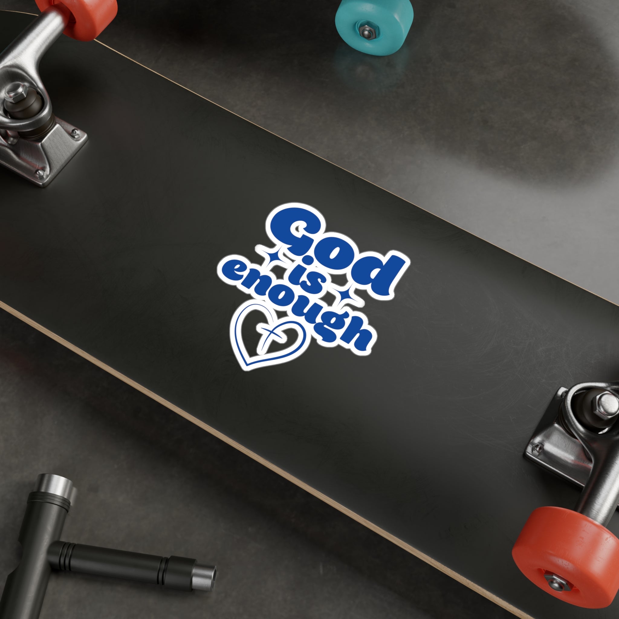 God Is Enough Kiss-Cut Vinyl Decals