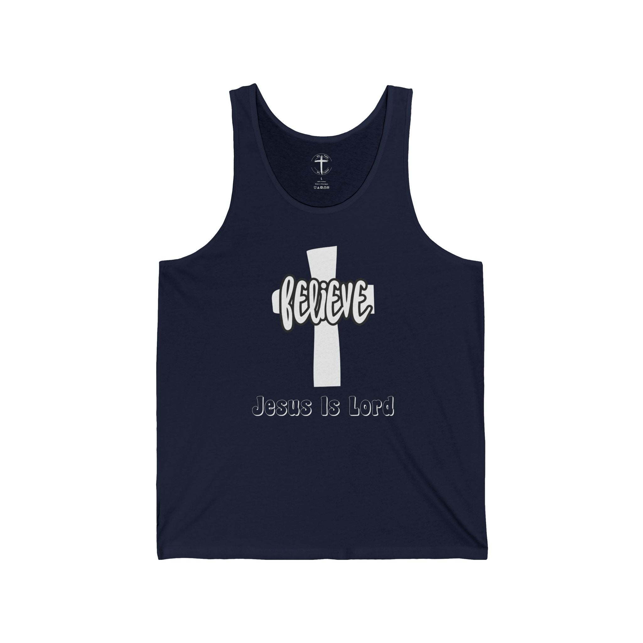 Believe Jesus Is Lord Tank Top, Christian Religious Tank Top, Unisex Jersey Muscle Tee, Faithful Workout Apparel, Inspirational Gift