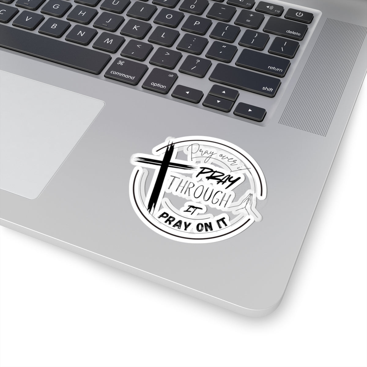 Pray Over It Kiss-Cut Stickers - My Faith My Father