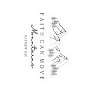 Faith Can Move Mountains Decals - My Faith My Father