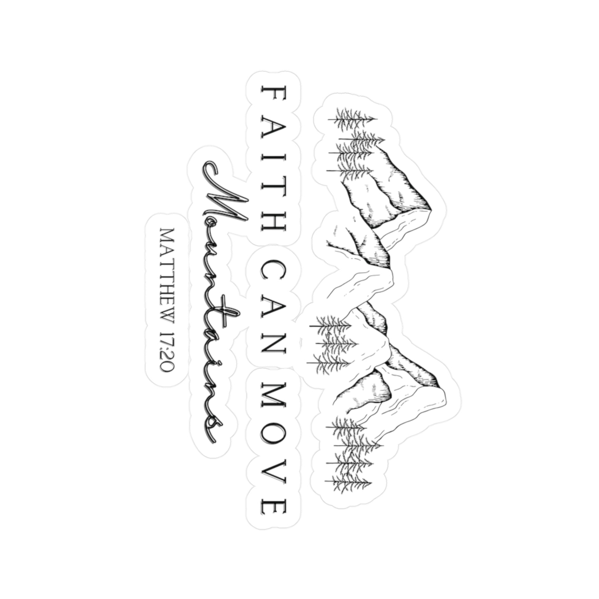 Faith Can Move Mountains Decals - My Faith My Father