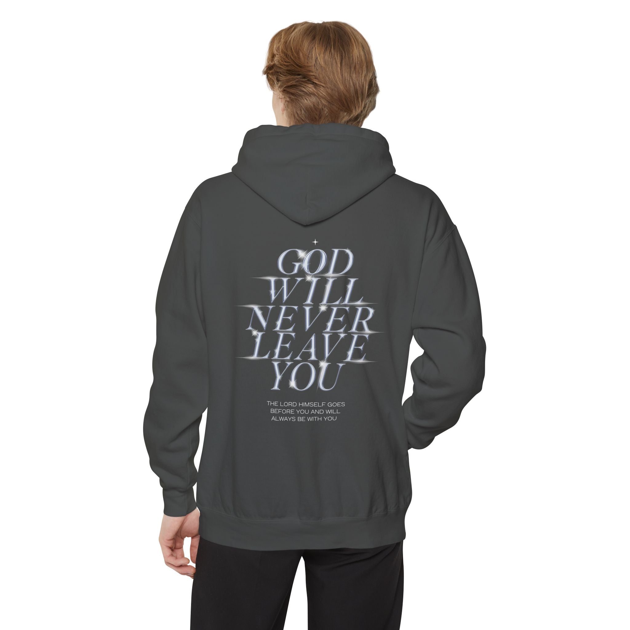 God Will Never Leave You Unisex Relaxed Fit Hoodie