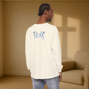 PRAY Unisex Relaxed Fit Long Sleeve T-Shirt - My Faith My Father