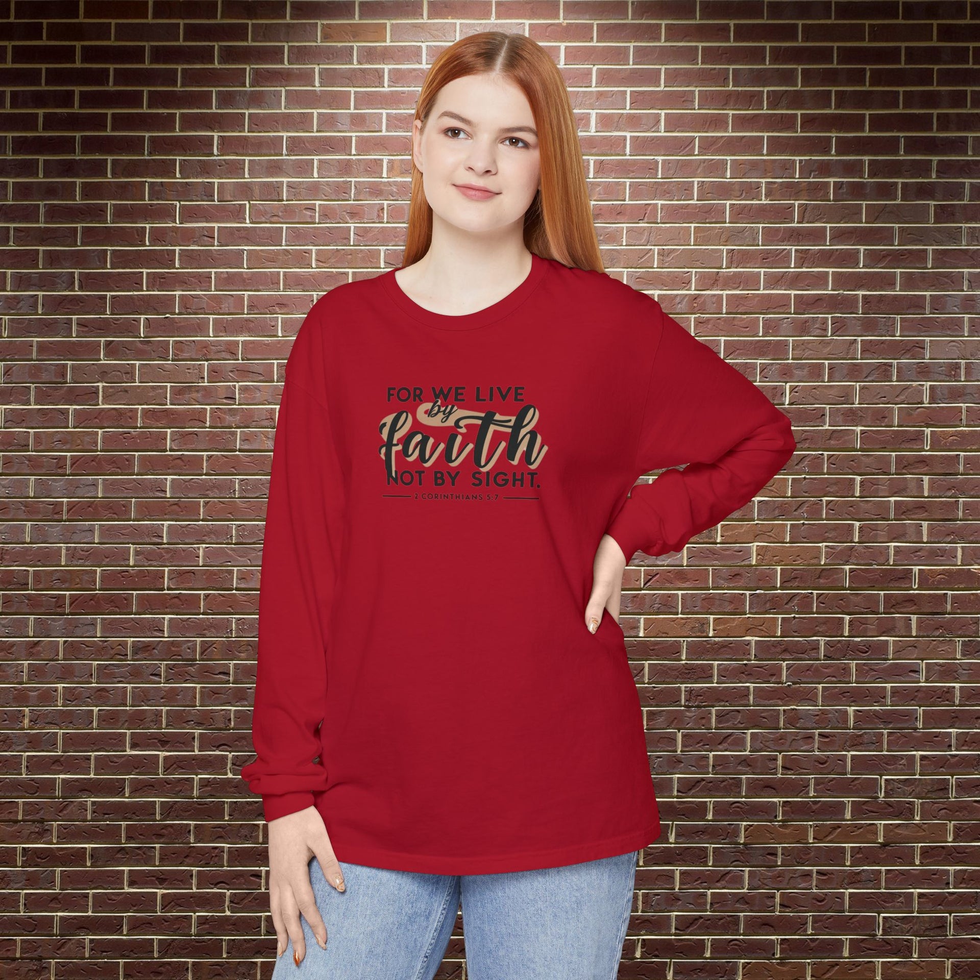 For We Live By Faith Not By Sight Unisex Relaxed Fit Long Sleeve T-Shirt - My Faith My Father