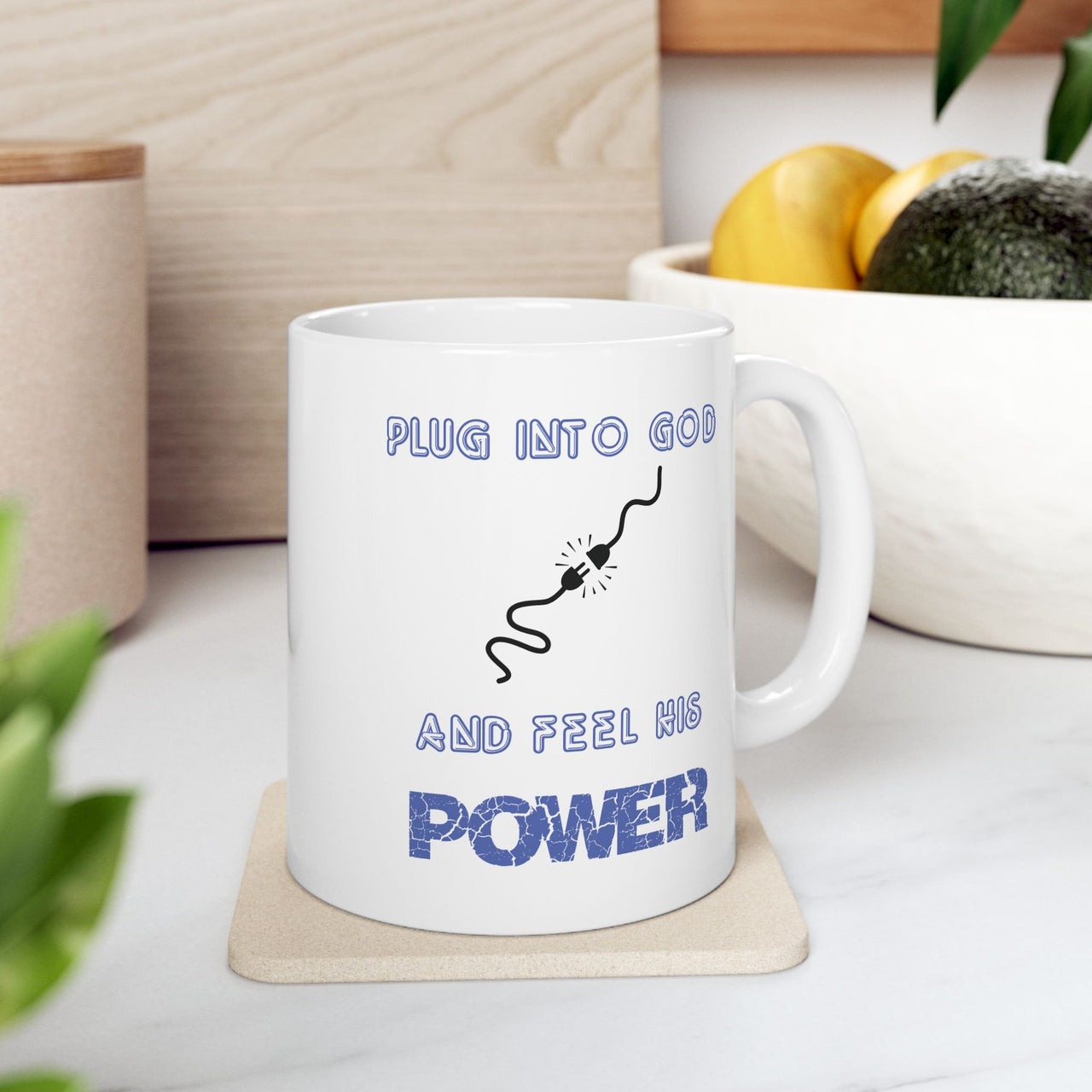 Plug Into God Ceramic Mug - My Faith My Father