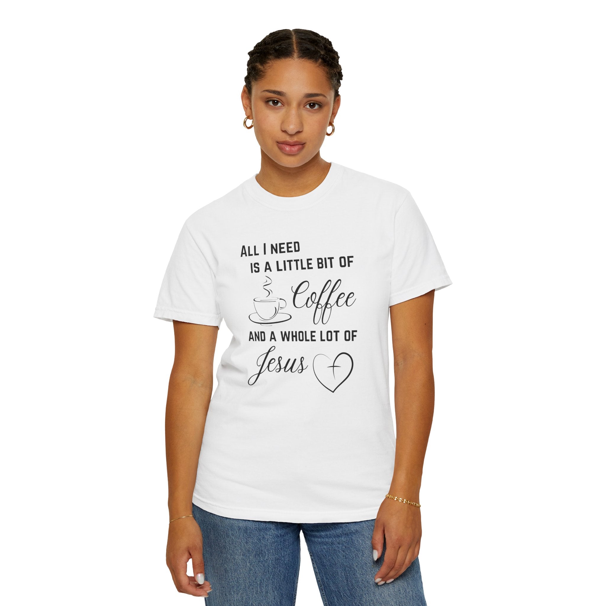 All I Need Unisex Relaxed Fit T-Shirt