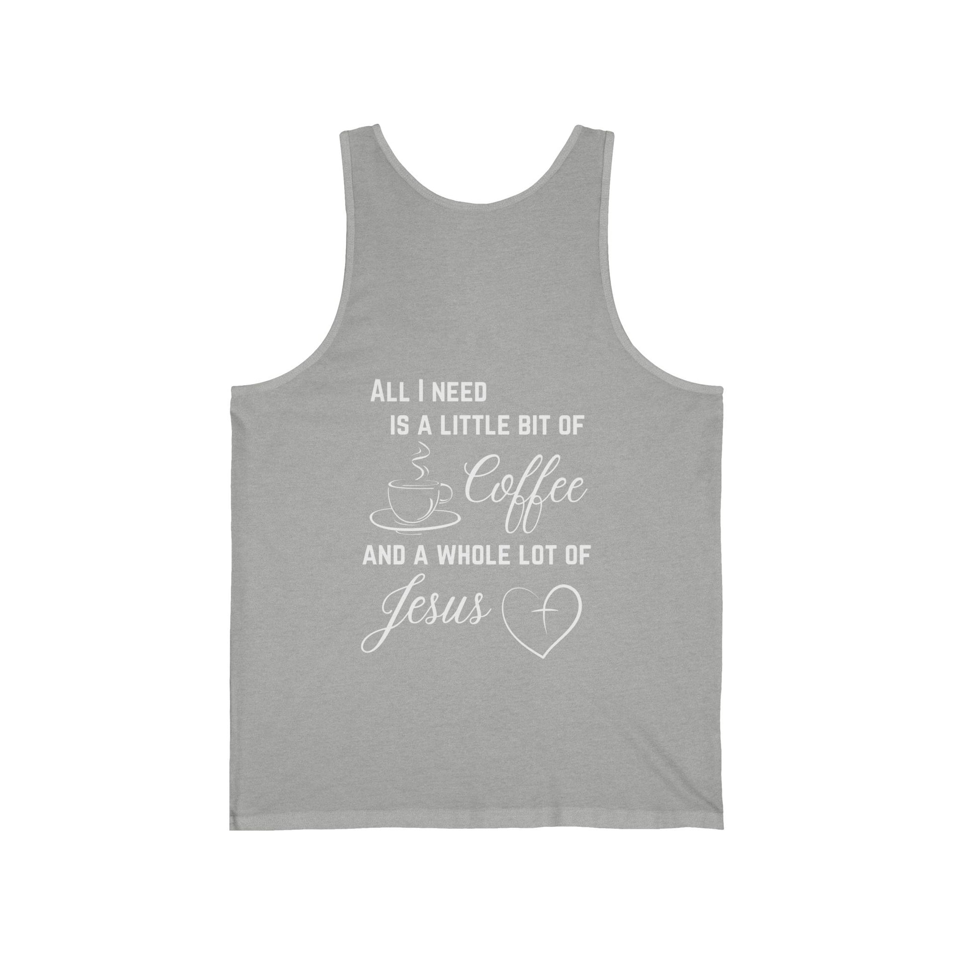 All I Need Unisex Jersey Tank Top - My Faith My Father