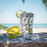 God Loves You 16oz Sunsplash Tumbler With Straw - My Faith My Father