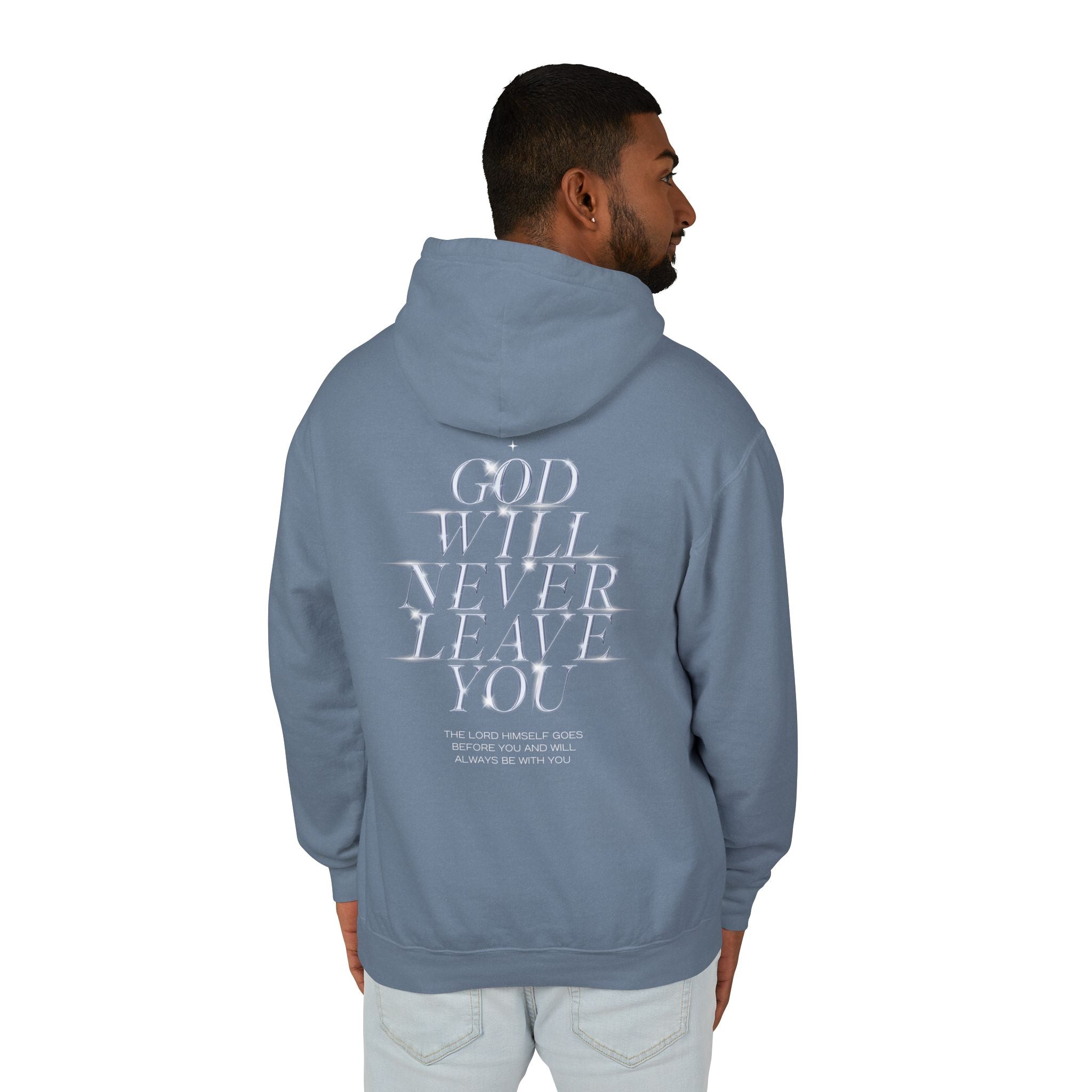 God Will Never Leave You Unisex Relaxed Fit Lightweight Hooded Sweatshirt