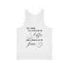 All I Need Unisex Jersey Tank Top - My Faith My Father