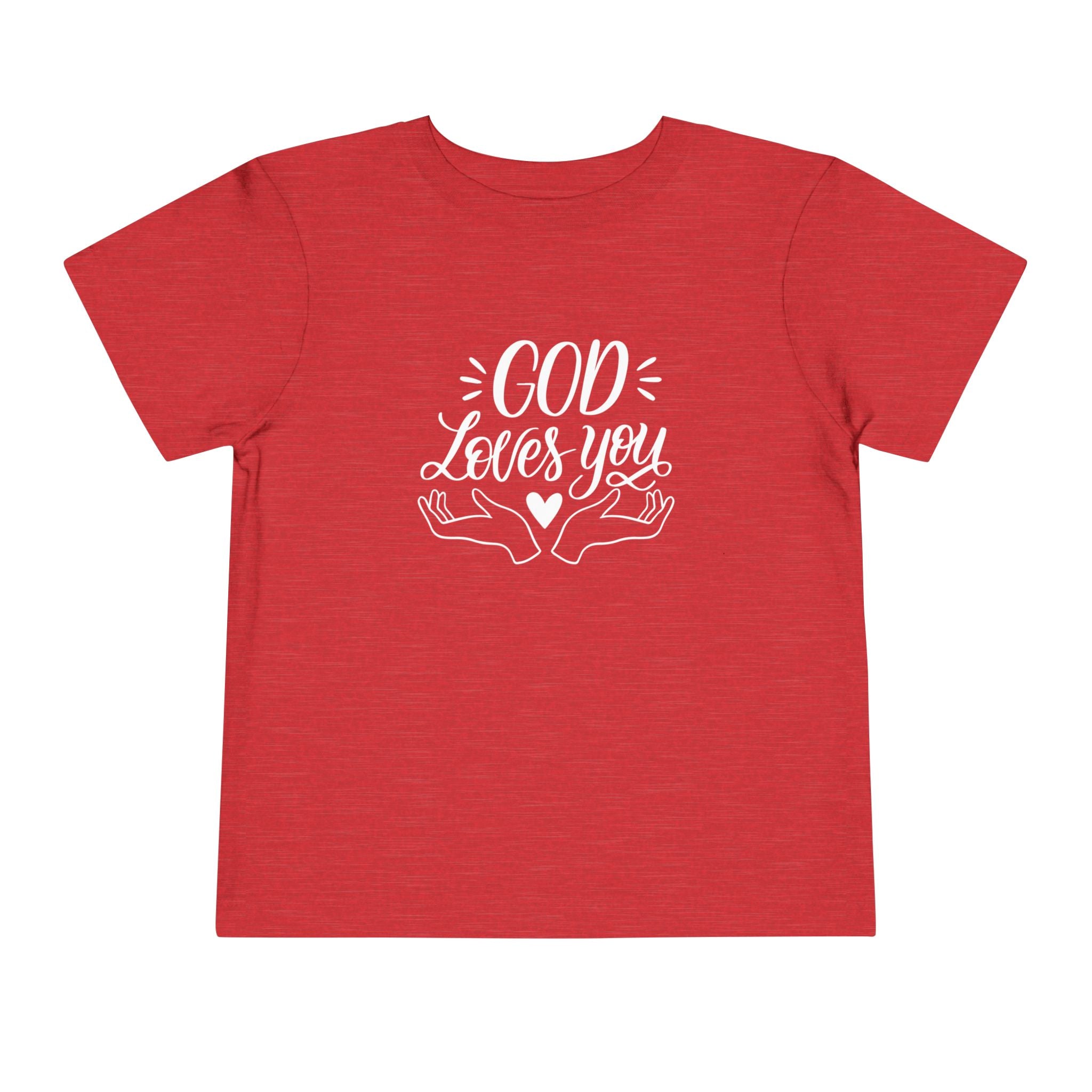 God Loves You Toddler T-Shirt