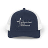 Man of God, Dad, Husband Snapback Trucker Hat - My Faith My Father