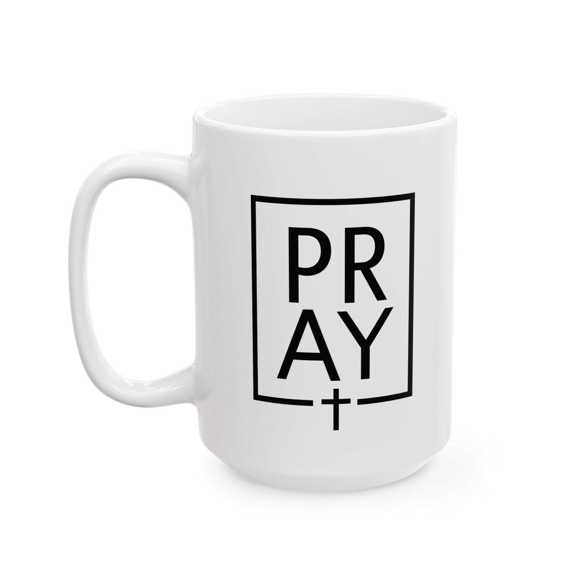 Pray  + Cross Ceramic Coffee Mug - My Faith My Father