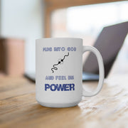 Plug Into God Ceramic Mug - My Faith My Father