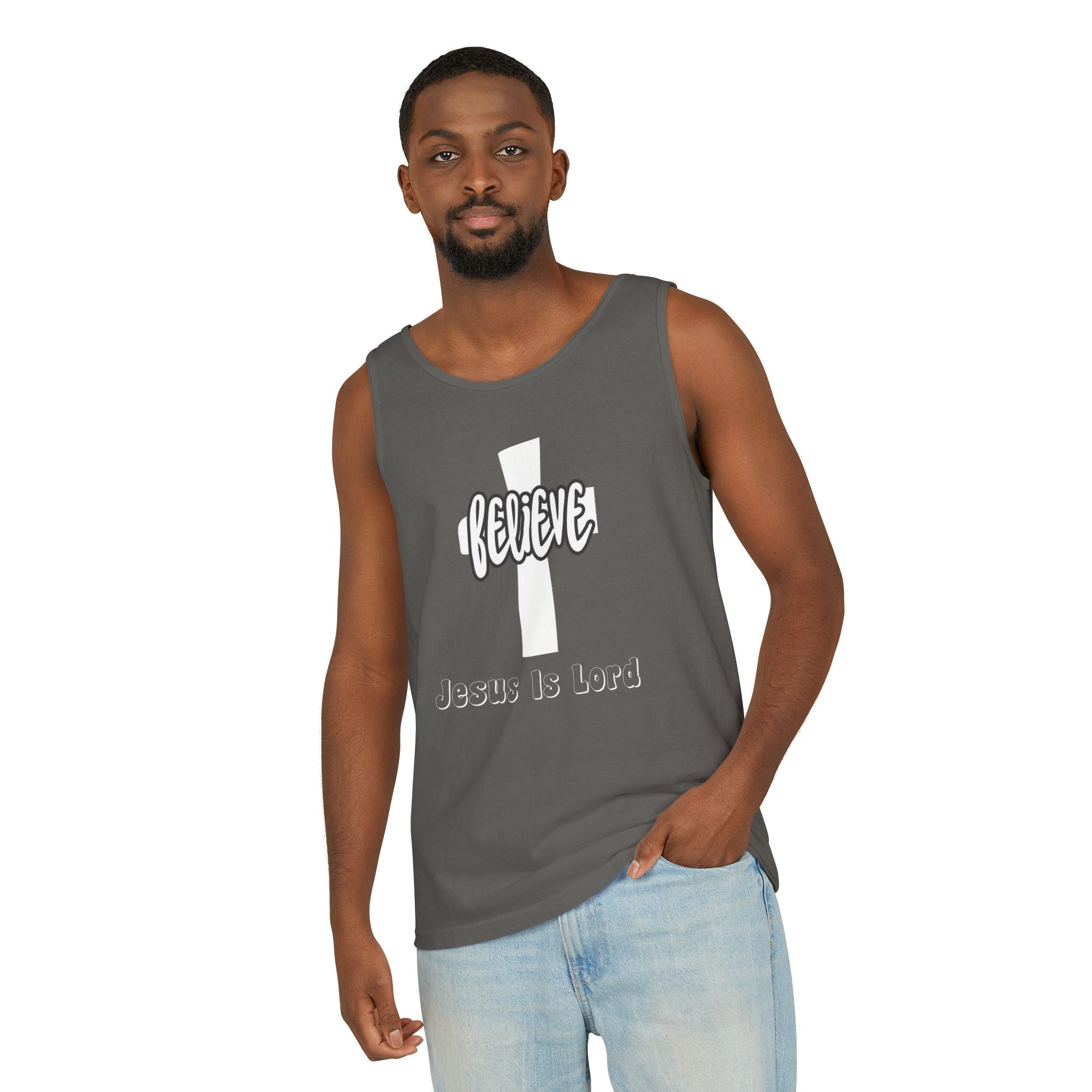 Believe Jesus Is Lord Christian Tank Top, Religious Inspirational Tank Top, Unisex Shirt, Faith Apparel, Gospel Message Clothing,