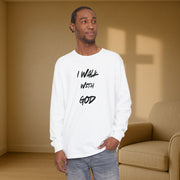 I Walk with God Unisex Relaxed Fit Long Sleeve T-Shirt - My Faith My Father