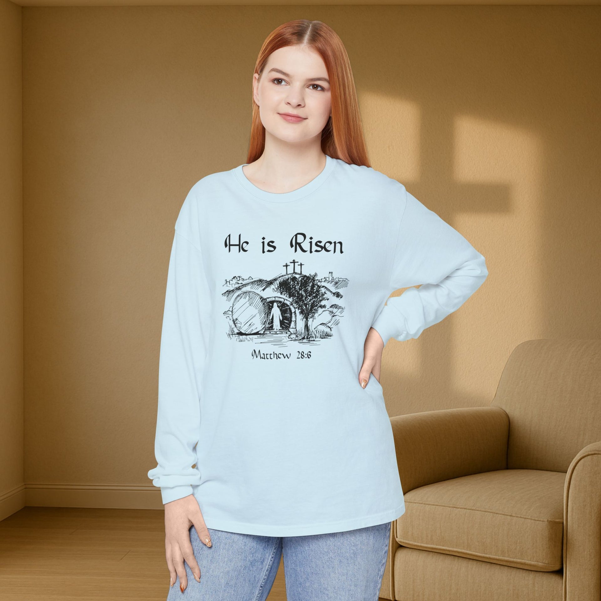He Is Risen Unisex Relaxed Fit Long Sleeve T-Shirt - My Faith My Father