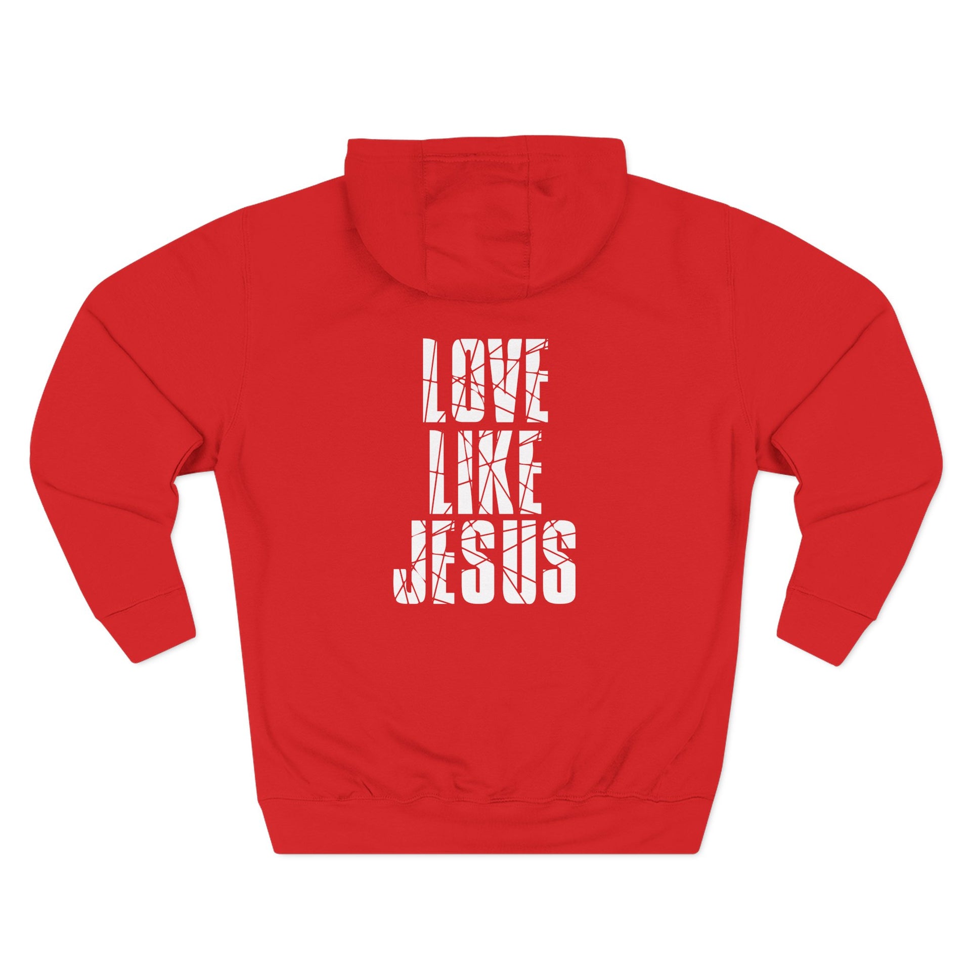 Love Like Jesus Hoodie - My Faith My Father