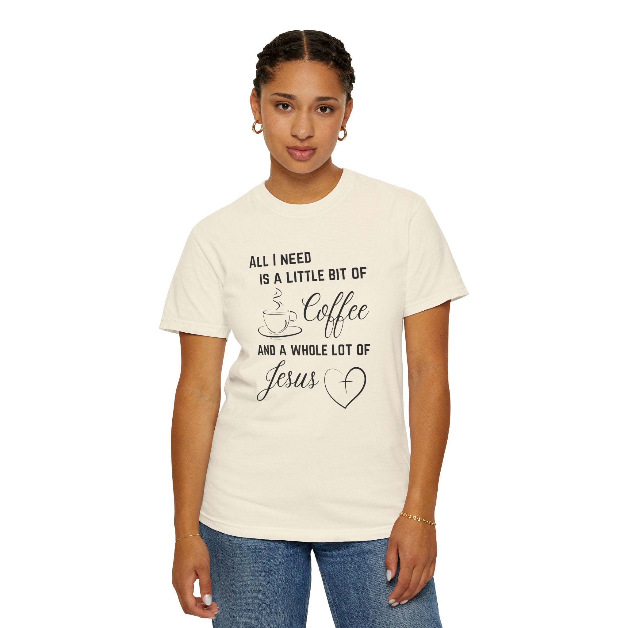 All I Need Unisex Relaxed Fit T-Shirt
