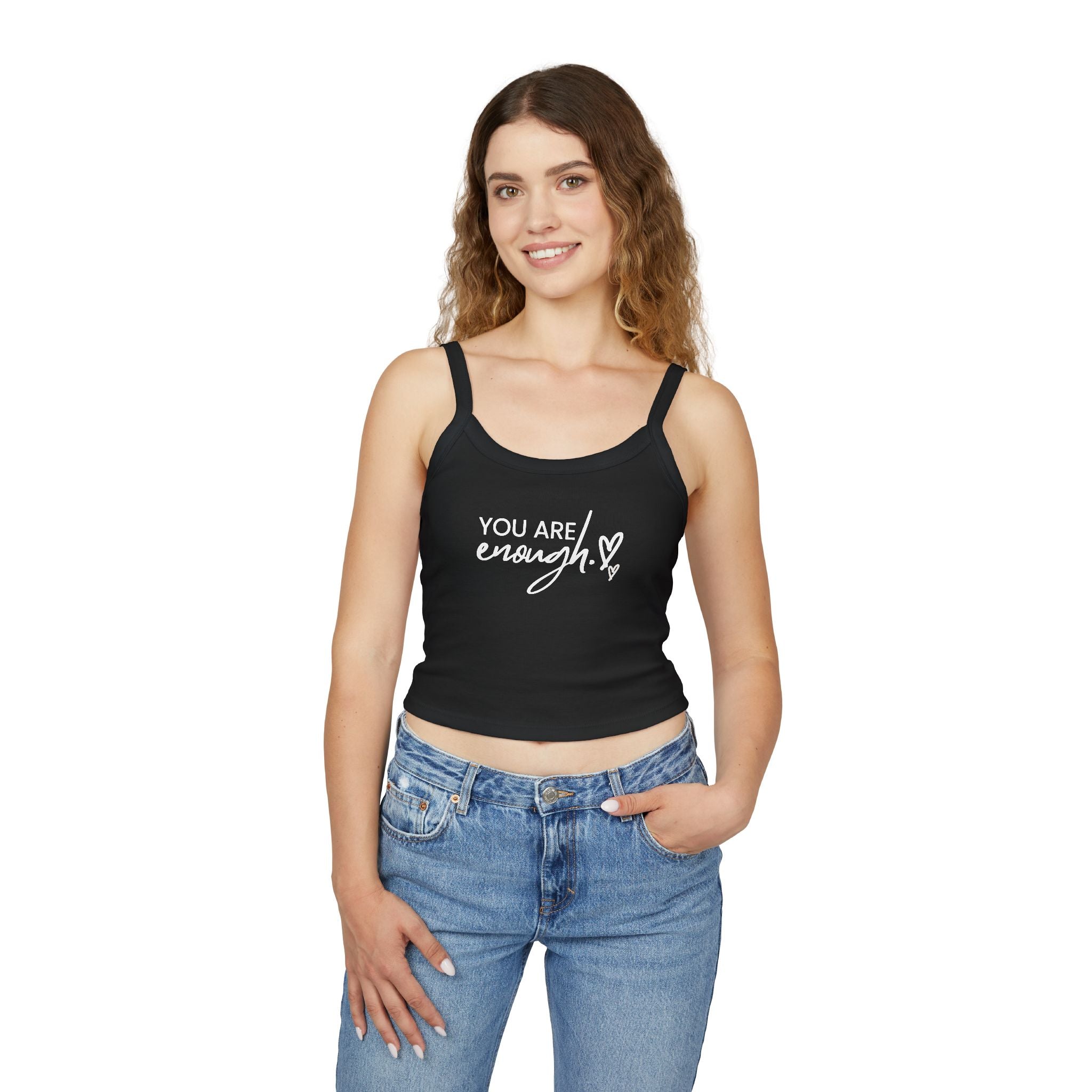 You Are Enough Women's Spaghetti Strap Tank Top