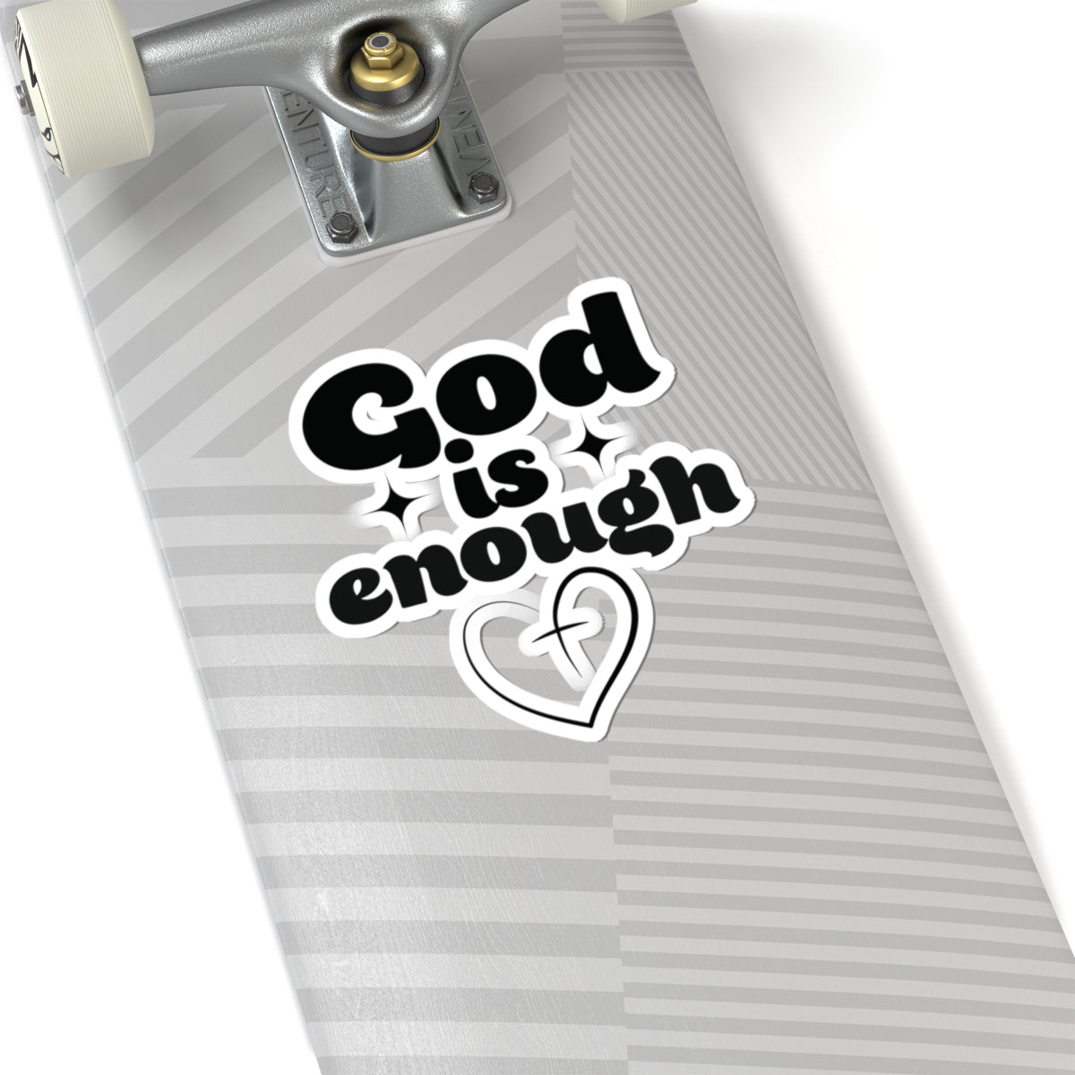 God Is Enough Kiss-Cut Stickers - My Faith My Father