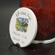 Heaven Is All Around Us Soapstone Car Coaster - My Faith My Father