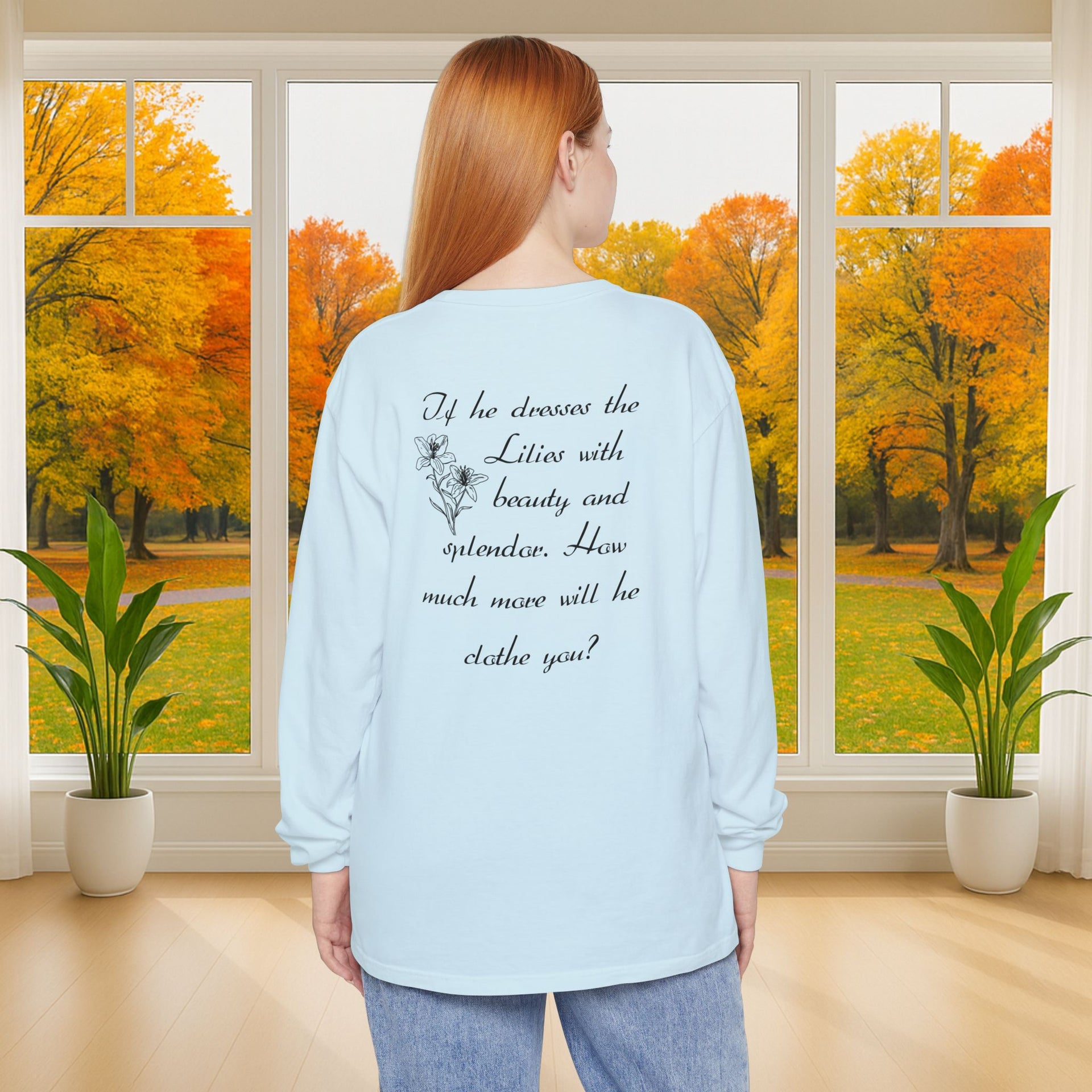Lilies Unisex Relaxed Fit Long Sleeve T-Shirt - My Faith My Father