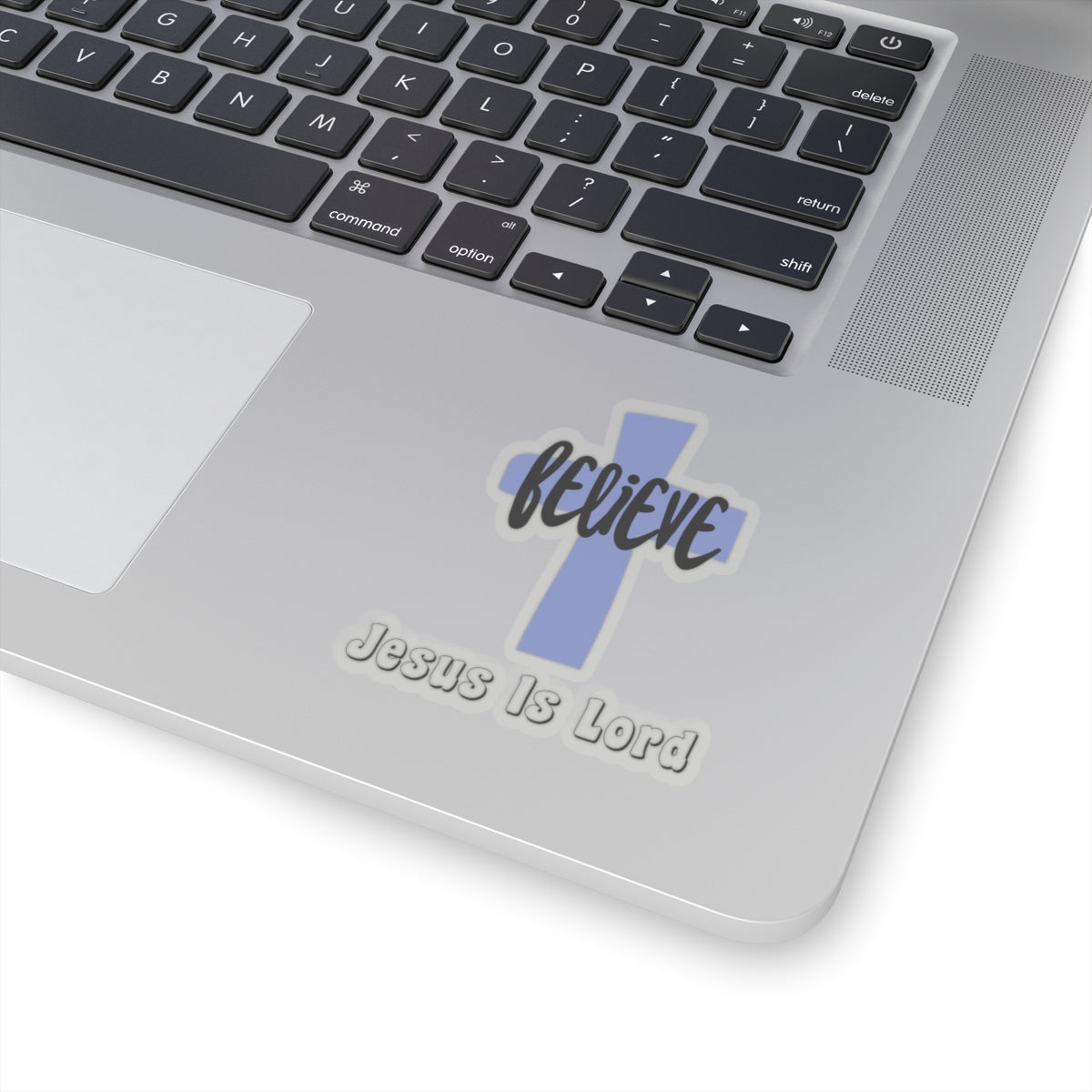 Believe Jesus Is Lord Kiss-Cut Stickers
