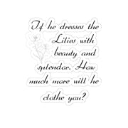 Lilies Kiss-Cut Stickers - My Faith My Father