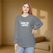 God is Love Unisex Relaxed Fit Long Sleeve T-Shirt - My Faith My Father