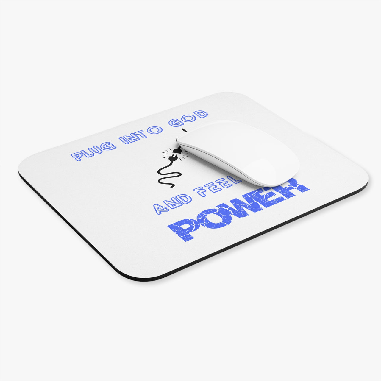 Plug into God and Feel His Power Mouse Pad