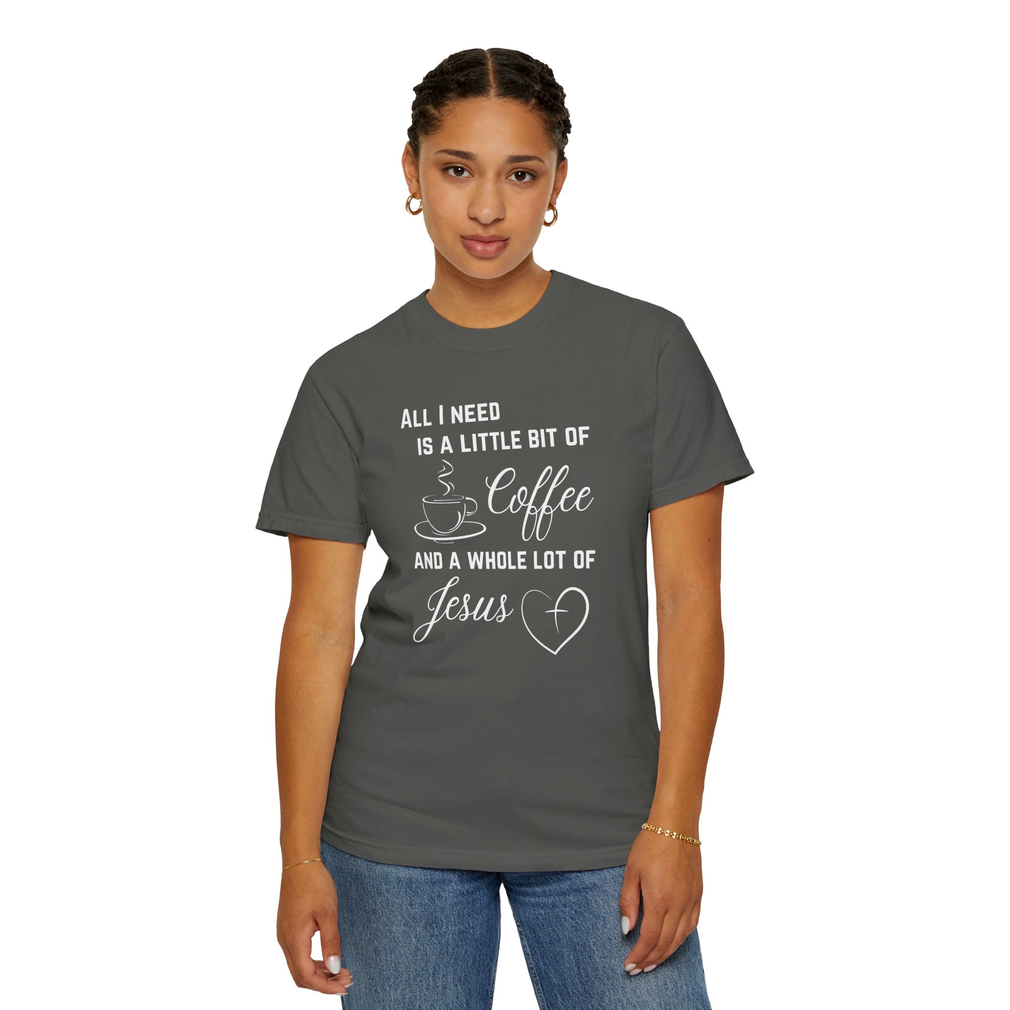 All I Need Unisex Relaxed Fit T-Shirt