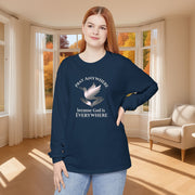 Pray Anywhere Unisex Long Sleeve T-Shirt - My Faith My Father