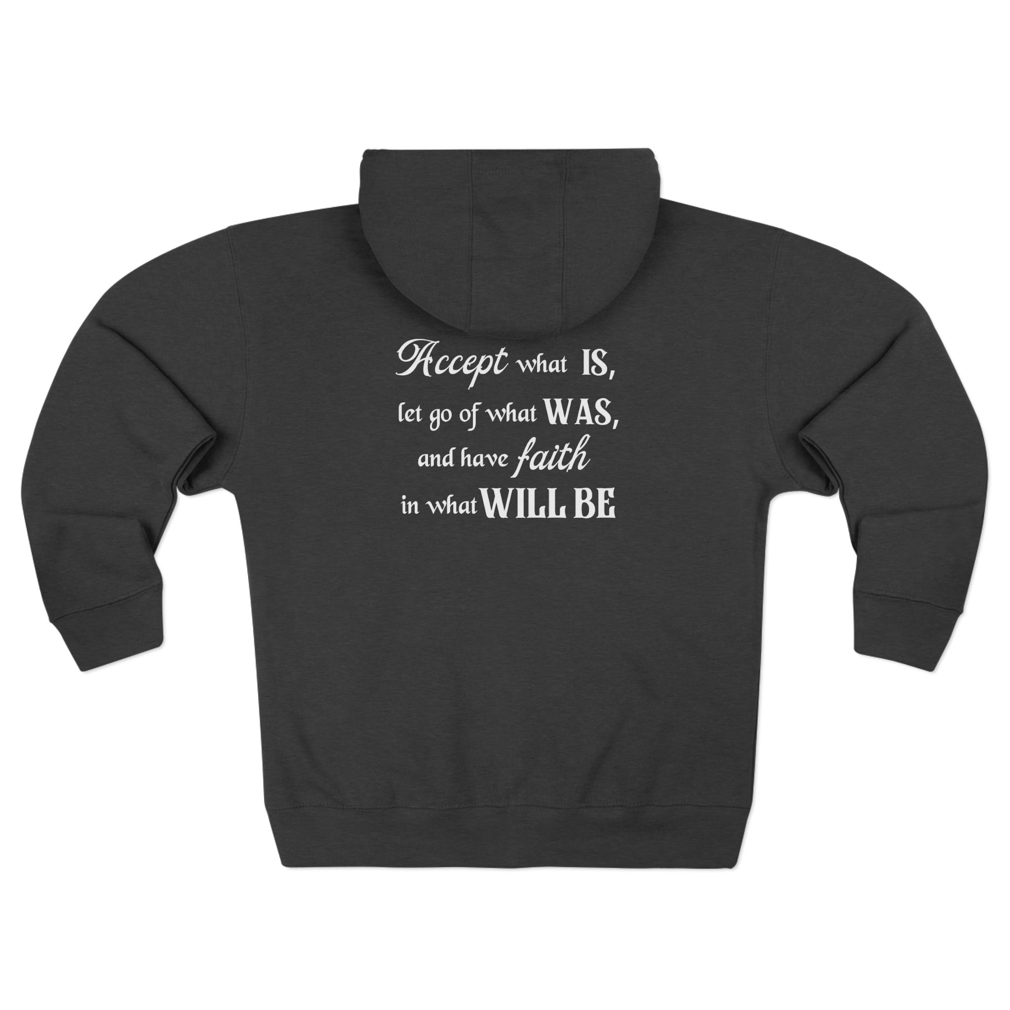 Accept What Is Unisex Zip Hoodie