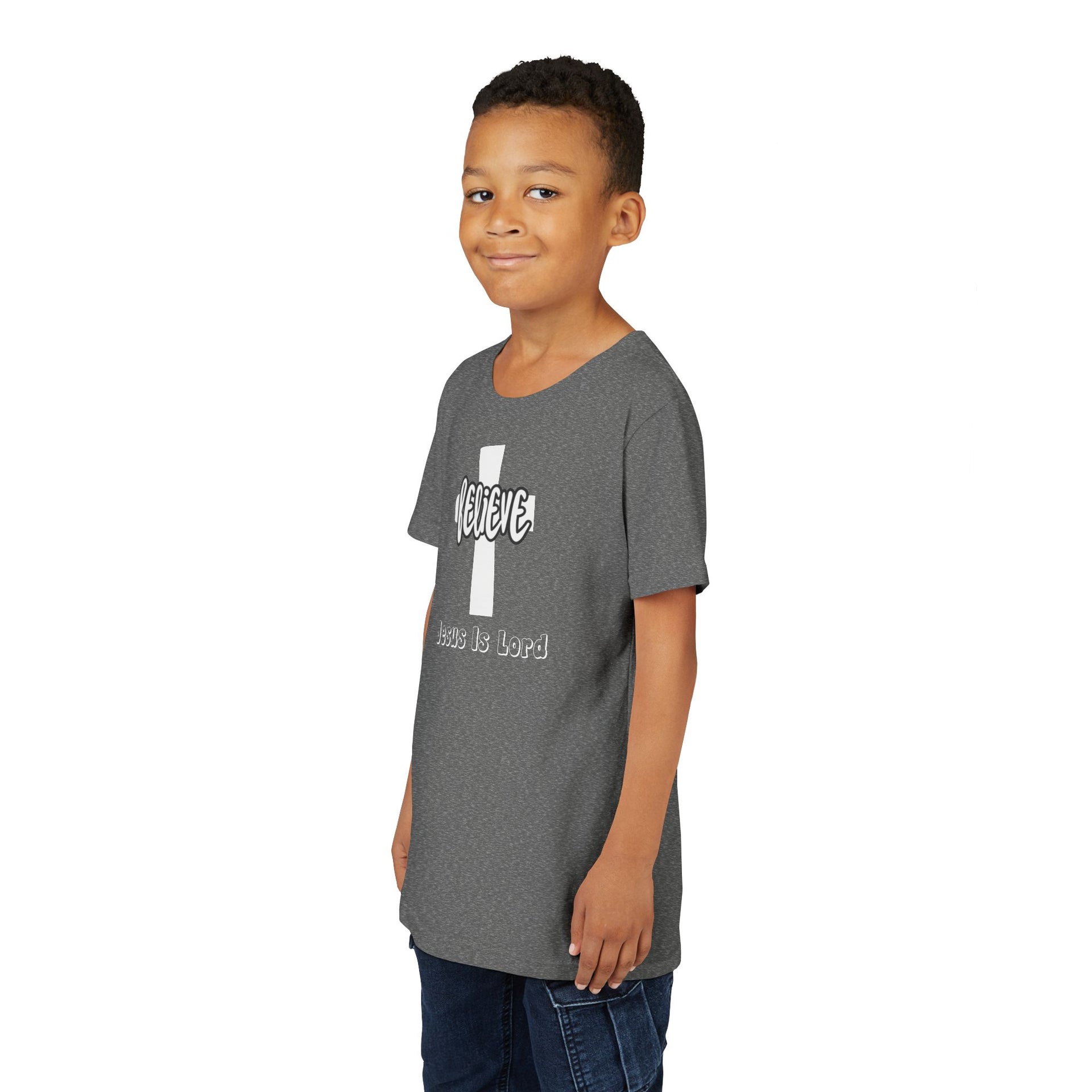 Believe, Jesus Is Lord Youth Unisex T-Shirt - My Faith My Father