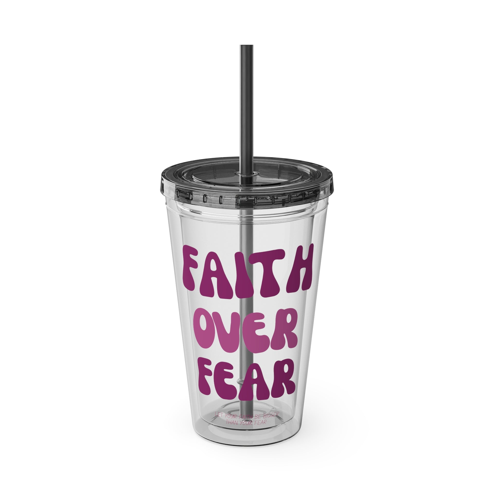 Faith Over Fear Sunsplash 16oz Tumbler With Straw - My Faith My Father