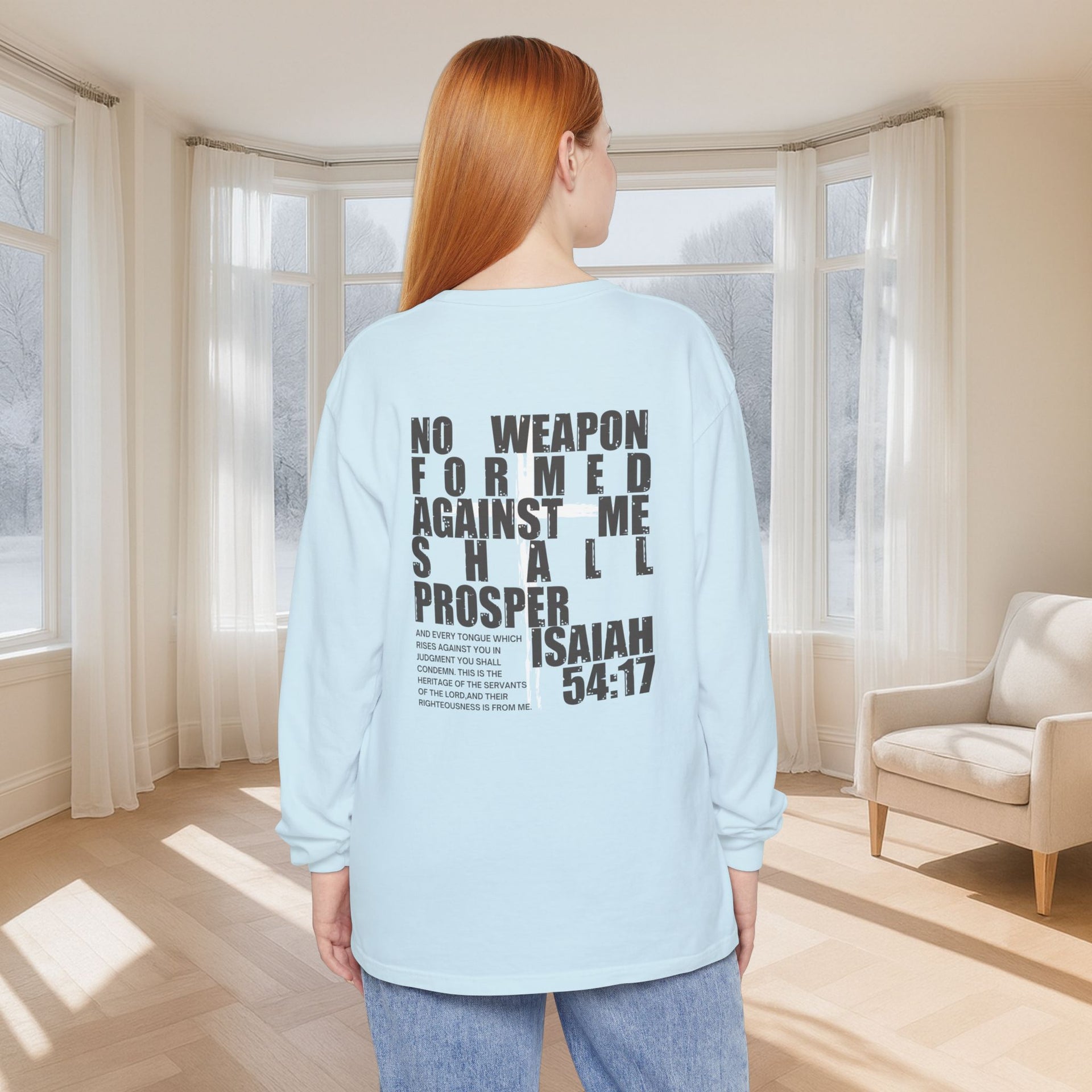 Isaiah 54:17 Unisex Long Sleeve T-Shirt - My Faith My Father